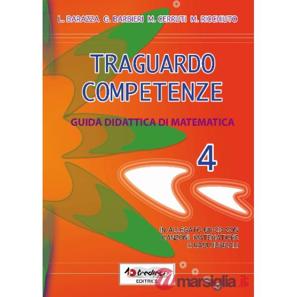TRAGUARDO COMPETENZE GUIDA MATEMATICA 4 + CD