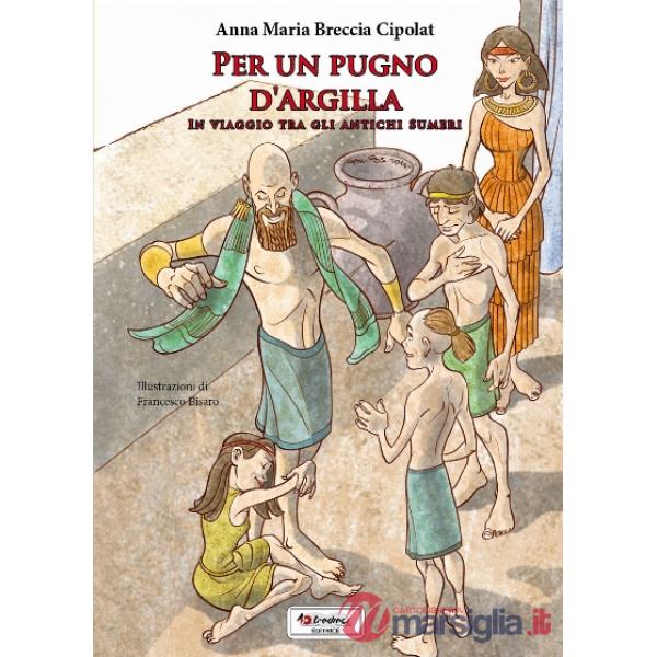 PER UN PUGNO D'ARGILLA