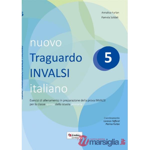 NUOVO TRAGUARDO INVALSI ITALIANO 5