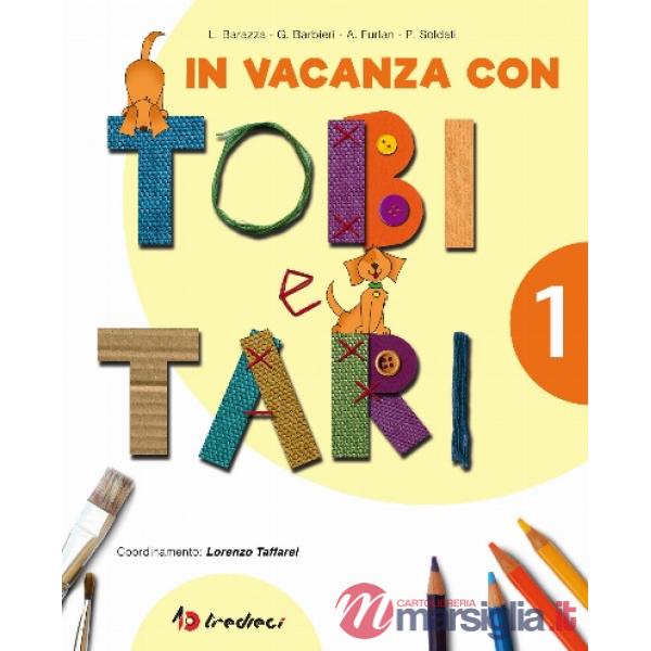 IN VACANZA CON TOBI E TARI 1 + LETTURA
