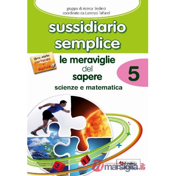 LE MERAVIGLIE DEL SAPERE 5 SCIENTIFICO - SEMPLICE