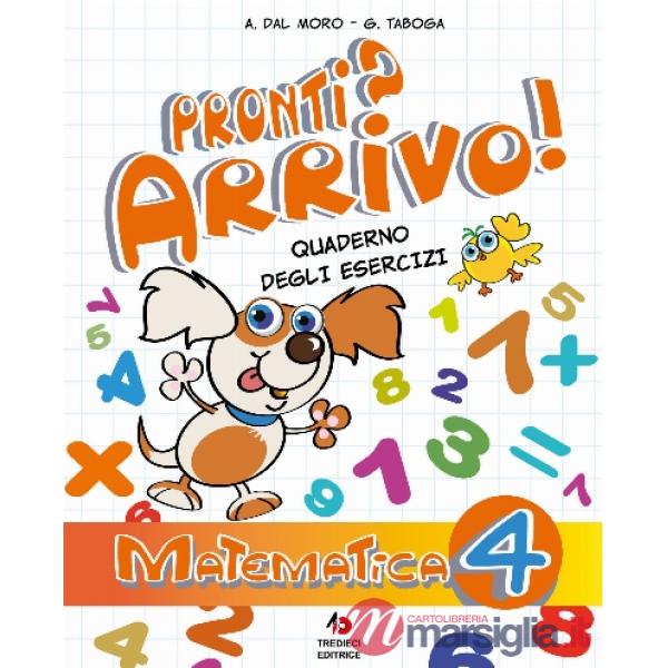 PRONTI? ARRIVO! MATEMATICA 4 TREDIECI 4, 50
