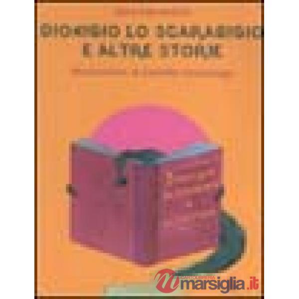 Dionigio la scarabigio e altre storie