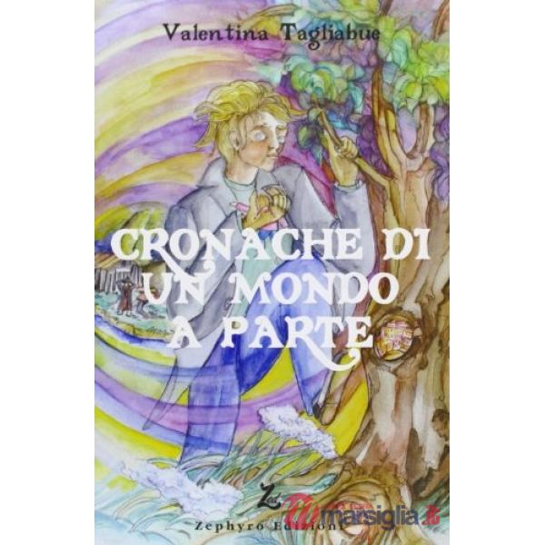 Cronache di un mondo a parte