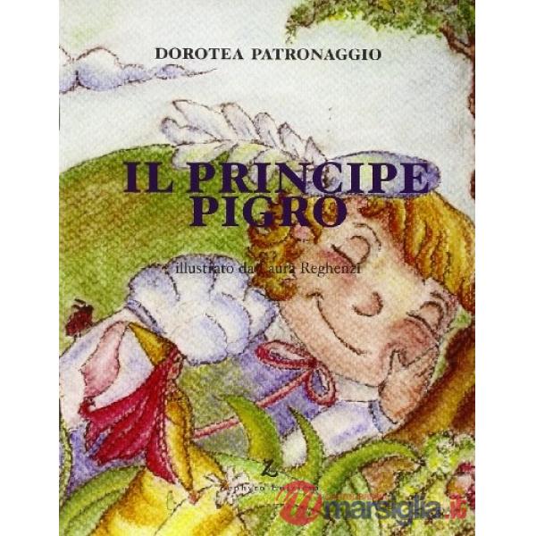 Principe pigro (Il)
