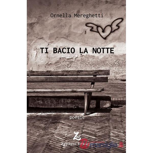 Ti bacio la notte