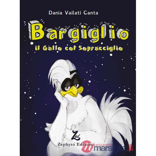 Bargiglio. Il gallo col sopracciglio