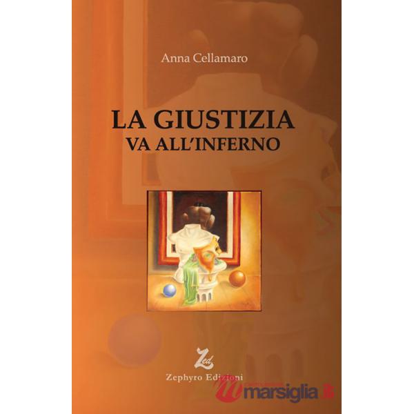 Giustizia va all'inferno (La)