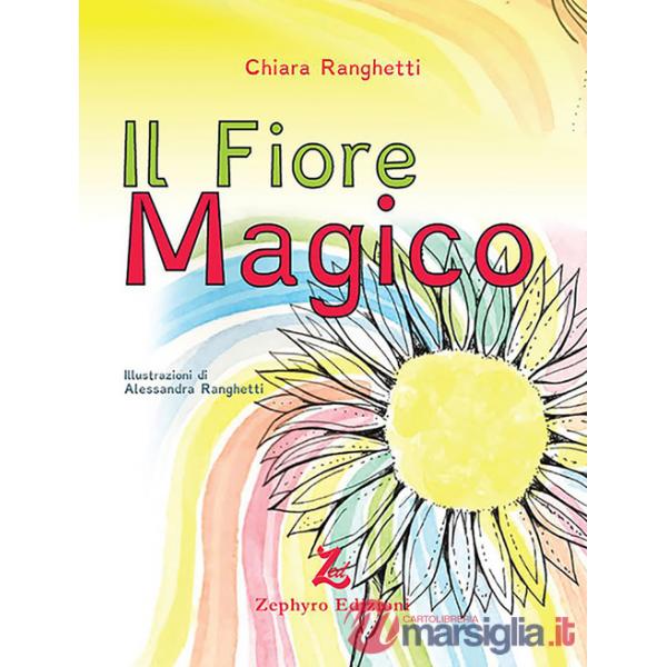 Fiore magico (Il)