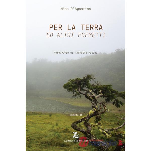 Per la Terra ed altri poemetti