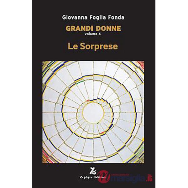 Grandi donne. Vol. 4: Le sorprese