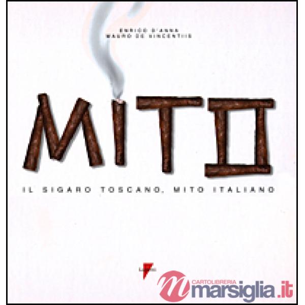 Sigaro toscano, mito italiano (Il)