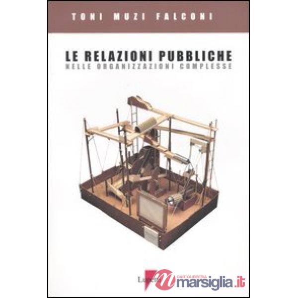 Relazioni pubbliche nelle organizzazioni complesse (Le)