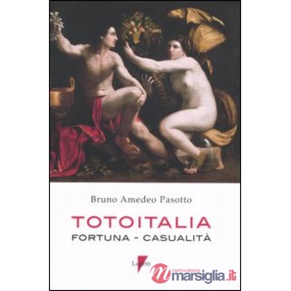 Totoitalia. Fortuna, casualità. Con CD-ROM