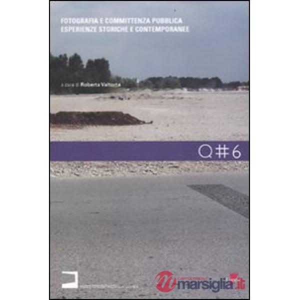 Fotografia e committenza pubblica. Esperienze storiche e contemporanee