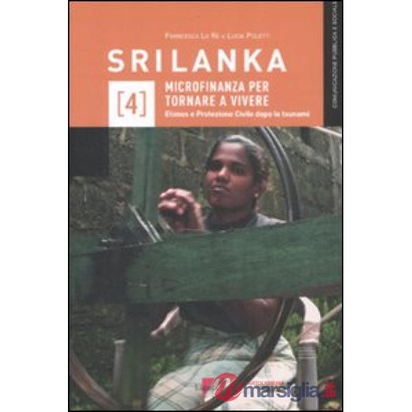 Sri Lanka. Microfinanza per tornare a vivere. Etimos e Protezione Civile dopo lo tsunami