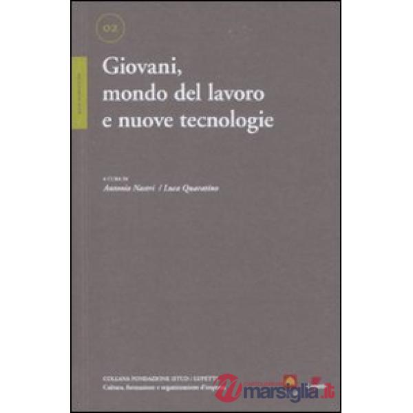 Giovani, mondo del lavoro e nuove tecnologie