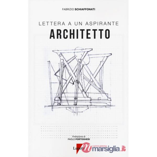 Lettera a un aspirante architetto