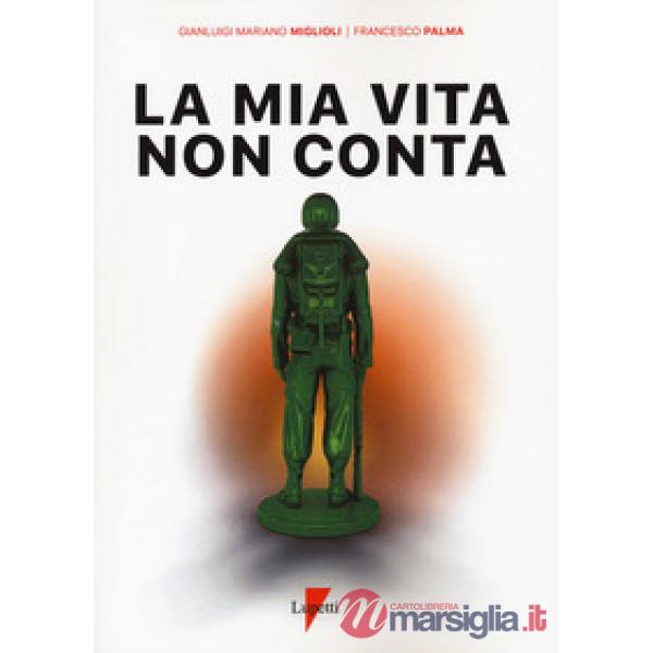 Mia vita non conta (La)