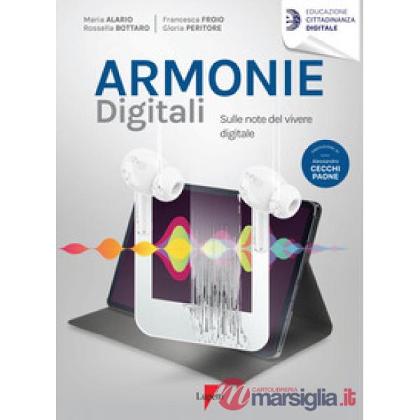 Armonie digitali. Sulle note del vivere digitale