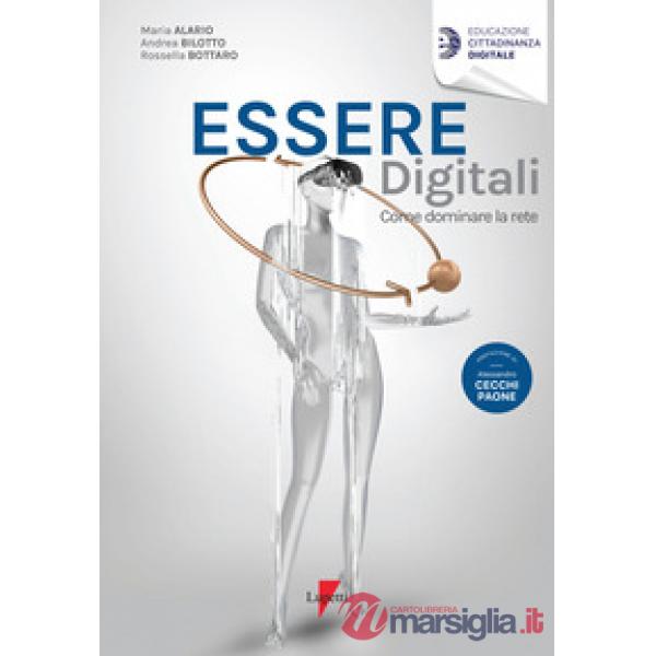 Essere digitali. Come dominare la rete