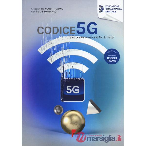 Codice 5G. Telecomunicazione no limits