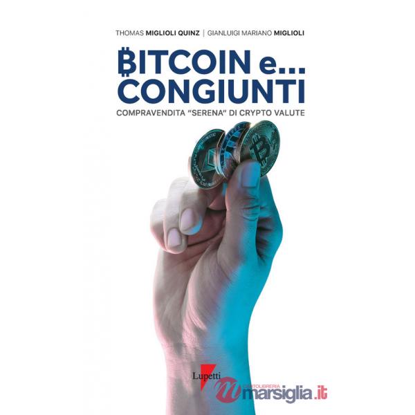 Bitcoin e... congiunti. Compravendita «serena» di crypto valute