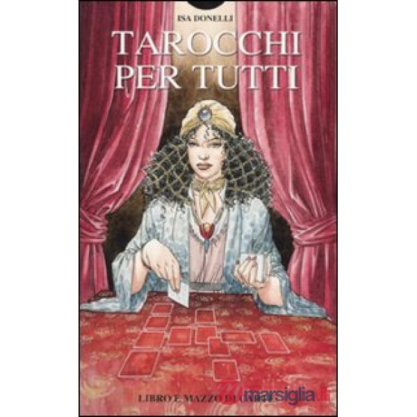 Tarocchi per tutti. Con carte