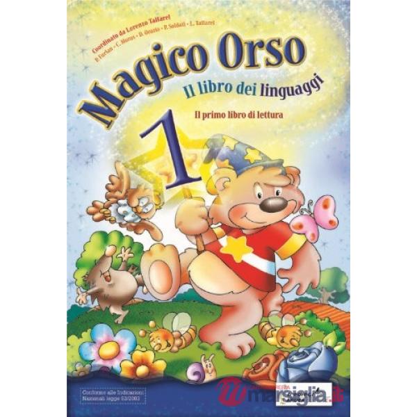 MAGICO ORSO. PER LA SCUOLA ELEMENTARE. VOL. 1
