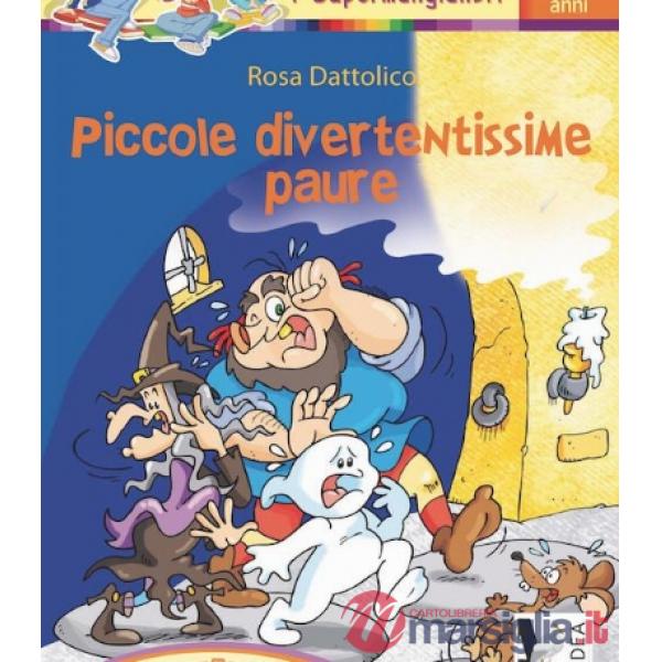 PICCOLE DIVERTENTISSIME PAURE