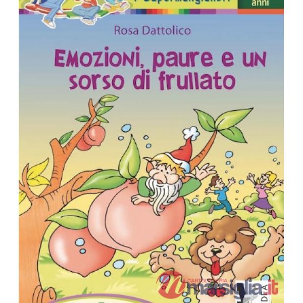 EMOZIONI, PAURE E UN SORSO DI FRULLATO