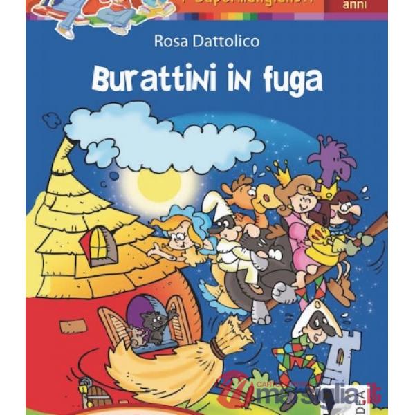 BURATTINI IN FUGA