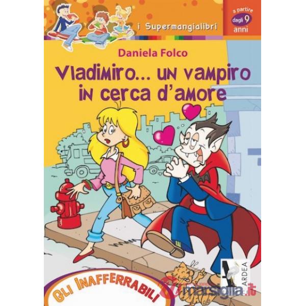 VLADIMIRO... UN VAMPIRO IN CERCA D'AMORE