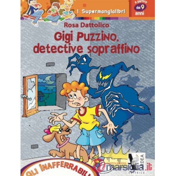 GIGI PUZZINO, DETECTIVE SOPRAFFINO