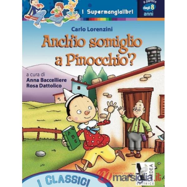 ANCH'IO SOMIGLIO A PINOCCHIO?