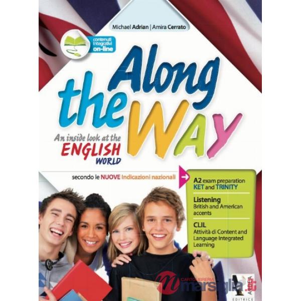 ALONG THE WAY