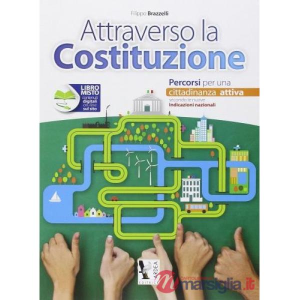 ATTRAVERSO LA COSTITUZIONE