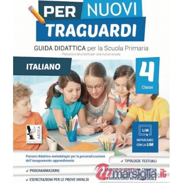 PER NUOVI TRAGUARDI. ITALIANO. PER LA SCUOLA ELEMENTARE. CON CD-ROM