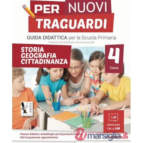 PER NUOVI TRAGUARDI. STORIA, GEOGRAFIA, CITTADINANZA. PER LA SCUOLA ELEMENTARE. CON CD-ROM