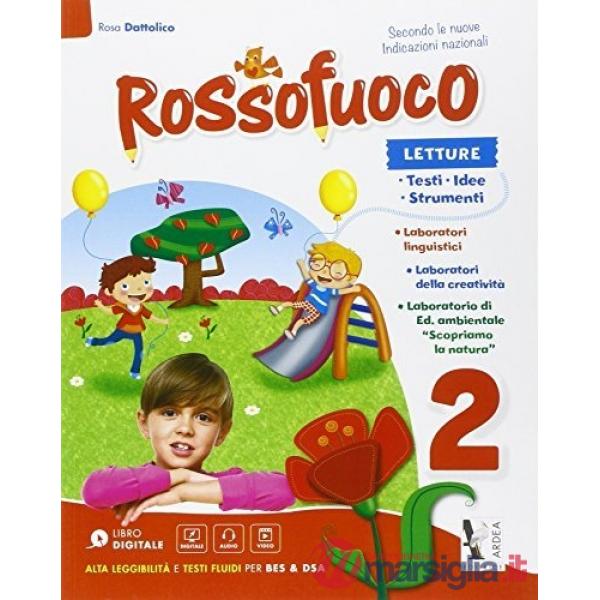 ROSSOFUOCO. PER LA 2 CLASSE ELEMENTARE. CON E - BOOK. CON ESPANSIONE O