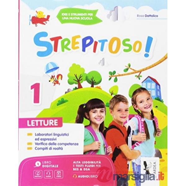 STREPITOSO! PER LA SCUOLA ELEMENTARE. CON ESPANSIONE ONLINE. VOL. 1
