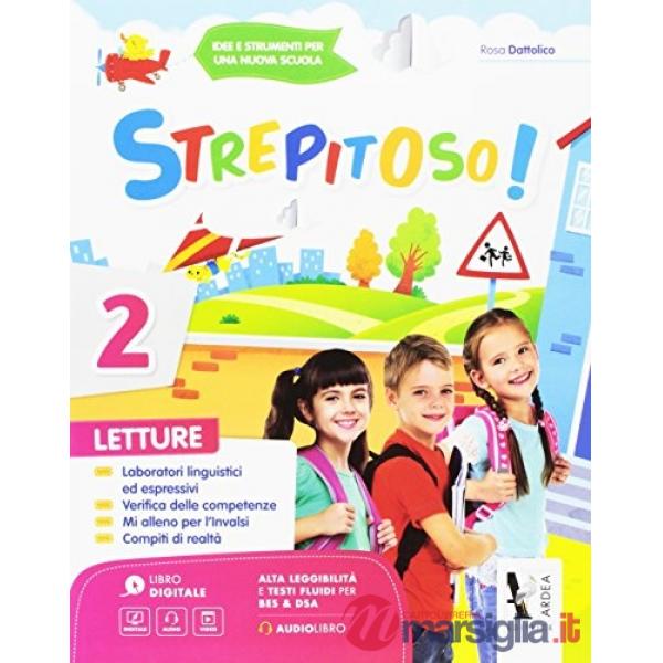 STREPITOSO! PER LA SCUOLE ELEMENTARE. CON ESPANSIONE ONLINE. VOL. 2