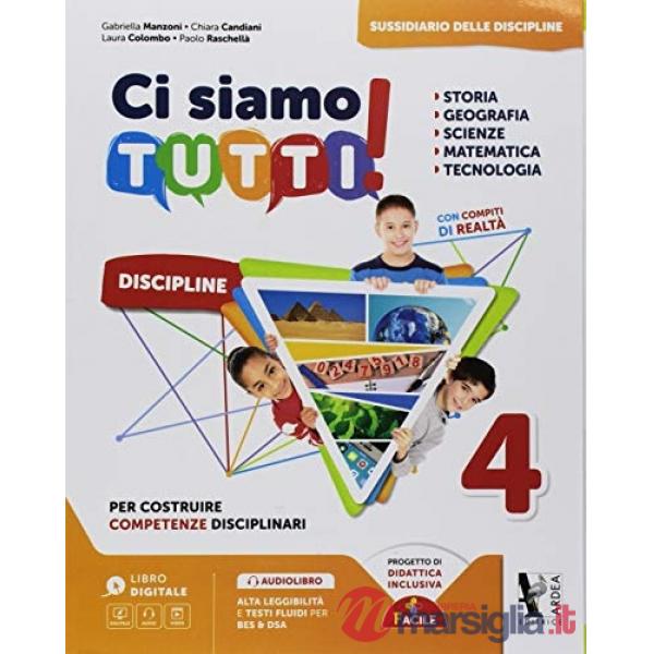 CI SIAMO TUTTI! SUSSIDIARIO DELLE DISCIPLINE. VOL. UNICO. PER LA 4 CL