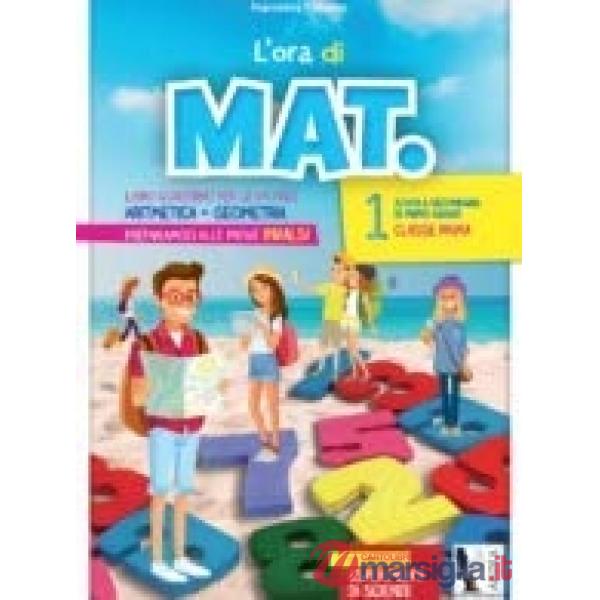 ORA DI MATEMATICA. PER LA SCUOLA MEDIA (L'). VOL. 1