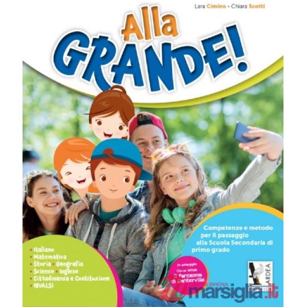 ALLA GRANDE! PER LA SCUOLA ELEMENTARE