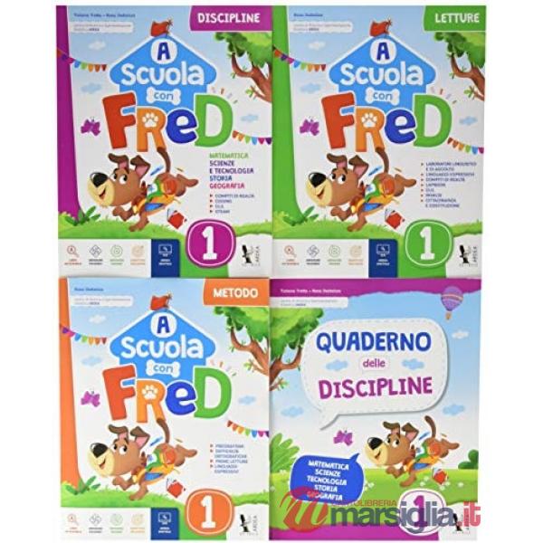 A SCUOLA CON FRED. PER LA SCUOLA ELEMENTARE. EDIZ. PER LA SCUOLA. CON