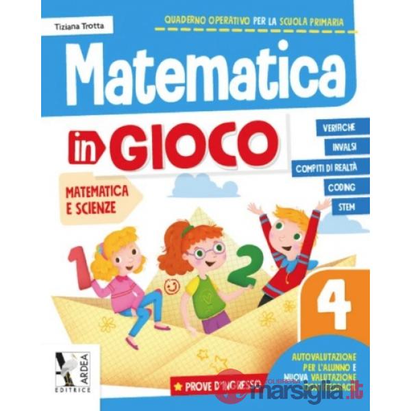 MATEMATICA IN GIOCO. PER LA SCUOLA ELEMENTARE VOL. 4