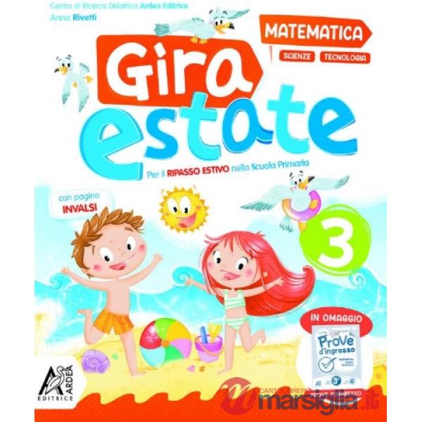 GIRA ESTATE MATEMATICA + SCIENZE + TECNOLOGIA VOL. 3