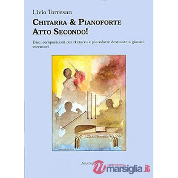 Chitarra & pianoforte atto 2?