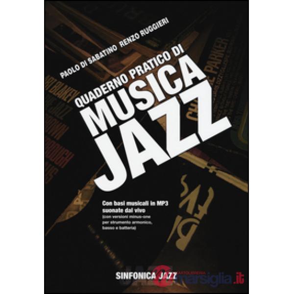 Quaderno pratico di musica jazz. Con CD Audio